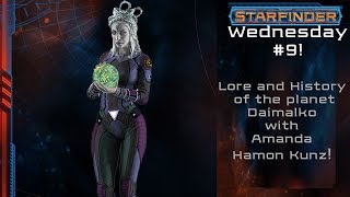 The Planet Daimalko with Amanda Hamon Kunz Starfinder Wednesday 9 [upl. by Ylrac]