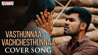 Vasthunnaa Vachchesthunnaa Cover Song  V Songs  Praveen Medidi Sapna [upl. by Enomed]