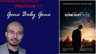 Video Essay 11  Gone Baby Gone [upl. by Cherianne]