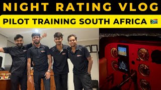 Starting my NIGHT RATING  VLOG  South Africa Pilot Training [upl. by Nosittam]