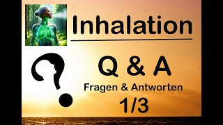 Inhalation  Q amp A  Teil 1 von 3 Fragen und Antworten rund um das Thema Inhalieren [upl. by Nosyaj]