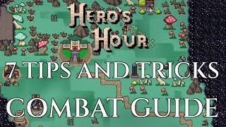 COMBAT GUIDE  7 Easy Tips and Tricks  Heros Hour Tutorial [upl. by Amzaj578]