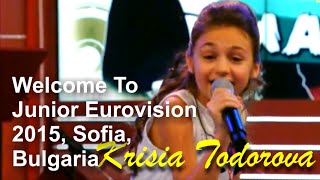 Krisia Todorova quotDiscoverquot Welcome to Junior Eurovision 2015 Sofia Bulgaria [upl. by Najib956]