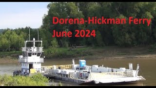 Dorena Hickman Ferry June 2024 [upl. by Marillin923]