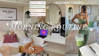 7AM productive morning routine  healthy habits that make you successful [upl. by Loux]