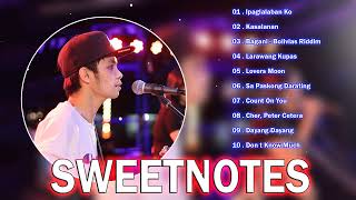 Sweetnotes Nonstop Collection 2024 💥 OPM Hits Non Stop Playlist 2024 💥 TOP 20 SWEETNOTES Cover Songs [upl. by Tal]