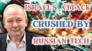 Alastair Crooke  Israels Humiliating Defeat by Russia’s Invisible Shield Over Tehran [upl. by Larimor]