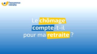 Le chômage comptetil pour ma retraite [upl. by Oirasec]