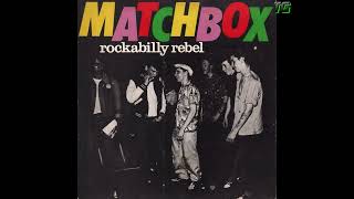 Matchbox  Rockabilly Rebel [upl. by Beekman]