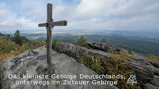 Das kleinste Gebirge Deutschlands unterwegs im Zittauer Gebirge [upl. by Gnilsia]