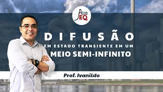 Difusão em estado transiente em um meio semiinfinito [upl. by Eirret]