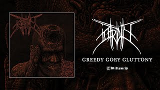 Putridity quotGreedy Gory Gluttonyquot Full Album [upl. by Ebaj]