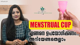 Menstrual Cup എങ്ങനെ ഉപയോഗിക്കണം How to use a Menstrual Cup Properly  A Complete Guide By DrDivya [upl. by Gnivri542]