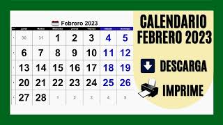 📅 CALENDARIO FEBRERO 2023 📅 FESTIVOS PARA IMPRIMIR Y DESCARGAR GRATIS [upl. by Miculek208]