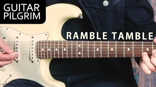 HOW TO PLAY RAMBLE TAMBLE by CCR [upl. by Wivina935]