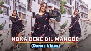 Koka Deke Dil Mangdae Dil Mandae  pranjal dahiya new song  Dance video  Shreya Haihayavanshi [upl. by Dodd]