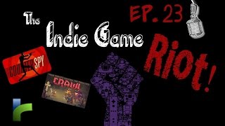 The Indie Game Riot Podcast  Ep 23 Counter Spy  Crawl  Twine [upl. by Aleka162]