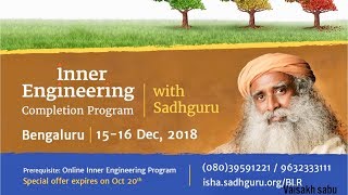 Inner Engineering completion with Sadhguru in BANGALOREOnce in a lifetime opportunity 😇🙏🏾 [upl. by Nnylharas]