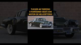 TUCKER 48 TORPEDO  O RARÍSSIMO SEDÃ COM MOTOR DE HELICÓPTERO [upl. by Eniahpets993]