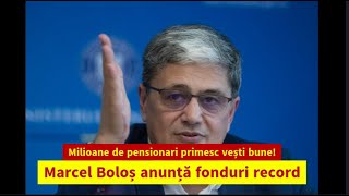 Milioane de pensionari primesc vești bune Marcel Boloș anunță fonduri record [upl. by Lippold]