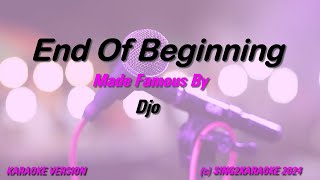 Djo End Of Beginning Karaoke Version Lyrics [upl. by Lerner115]