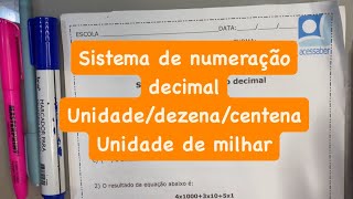 UNIDADE DEZENA CENTENA UNIDADE DE MILHAR SISTEMA DE NUMERAÇÃO DECIMAL RESPONDENDO ATIVIDADE 4 e 5 [upl. by Nyliram]