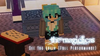 See You Again Full Performance  The Magiclicas 🔮 Season 2  Minecraft Roleplay [upl. by Lashond]