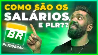 VERDADEIROS SALÁRIOS E PLR NA PETROBRAS ENTENDA AGORA [upl. by Ynove722]