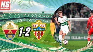 ELCHE 12 ALMERÍA Análisis del partido [upl. by Ahsinrev487]