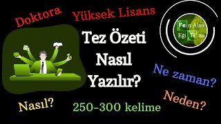 Tez özeti nasıl yazılır Lisansüstü tez özeti nasıl yazılır Yüksek lisans Doktora Fen eğitimi [upl. by Alexio934]