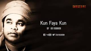 Kun Faya Kun By AR Rahman [upl. by Rovelli778]