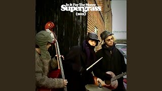 Supergrass  In It For The Money 2022 Full Album [upl. by Ailaza]