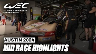 Mid Race Highlights 👀 I 2024 6 Hours of COTA I FIA WEC [upl. by Nedlog]