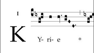 Kyriale  cantus ad libitum  Kyrie 1 Clemens Rector [upl. by Oirram]