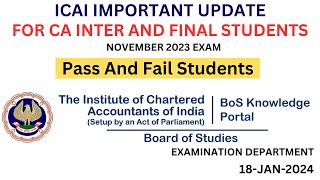 icai important update for all ca inter and final students for nov 23 exam pass fail both students [upl. by Eloccin]