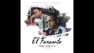 Ozuna x Romeo Santos  El Farsante Remix Video Oficial [upl. by Viviyan97]