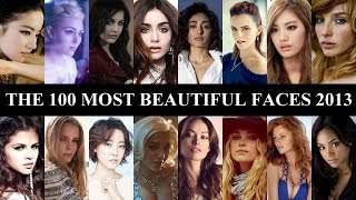 The 100 Most Beautiful Faces of 2013 [upl. by Ode]