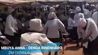 Zimbabwe Catholic Shona Songs  Mbuya Anna  Denga Rine Nharo [upl. by Stelu]