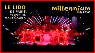 Le Millenium show du cabaret le Lido de Paris au Sporting Club de MonteCarlo [upl. by Sitruk]