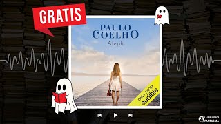 Encuentra el Amor y el Perdón en quotAlephquot de Paulo Coelho ¡Audiolibro Gratis 💫🎧 [upl. by Sergu591]