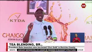 President Ruto launches new tea brand ‘Chai Gold’ in Kericho County [upl. by Kosak]