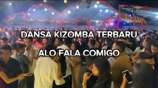 DANSA KIZOMBA TERBARU  ALO FALA COMIGO [upl. by Ingvar823]