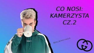 Co nosi KAMERZYSTA cz2 [upl. by Dillie]