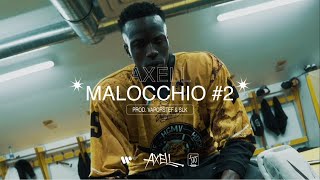 AXELL  MALOCCHIO 2 PROD VAPORSTEF amp SLK OFFICIAL VISUAL VIDEO [upl. by Ahsyen]