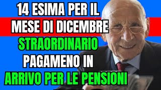 🌟PENSIONI 2024❗️ ARRIVA la QUATTORDICESIMA STRAORDINARIA di DICEMBRE 💸 Scopri a chi spetta [upl. by Tung536]