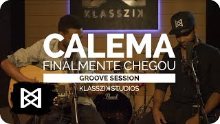 Calema  Finalmente Chegou Acústico [upl. by Acissej534]