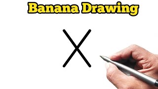 How to draw Banana From letter X  Easy केले का चित्र बनाए  letter drawing [upl. by Waylen]