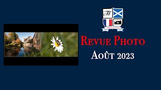 La Revue Photo de Août 2023 [upl. by Bride]