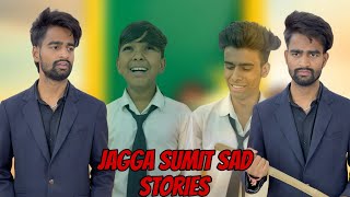 Jagga Sumit Sad Stories [upl. by Careaga]