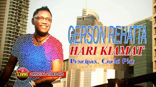 HARI KIAMAT  GERSON REHATTA TERBARU  KEVINS MUSIC PRODUCTION  OFFICIAL VIDEO HD [upl. by Hieronymus]